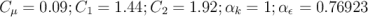 C&mu; = 0.09;C1  = 1.44;C2 = 1.92;&alpha;k =  1;&alpha;ϵ = 0.76923  \relax \special {t4ht=