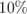 10%  \relax \special {t4ht=