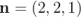 n = (2,2, 1)  \relax \special {t4ht=